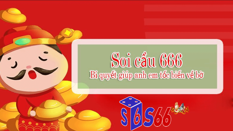 Soi cầu 666 là gì?